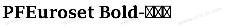 PFEuroset Bold字体转换
